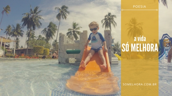 a-vida-so-melhora