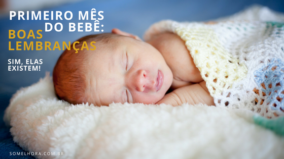 primeiro mês do bebê lembranças