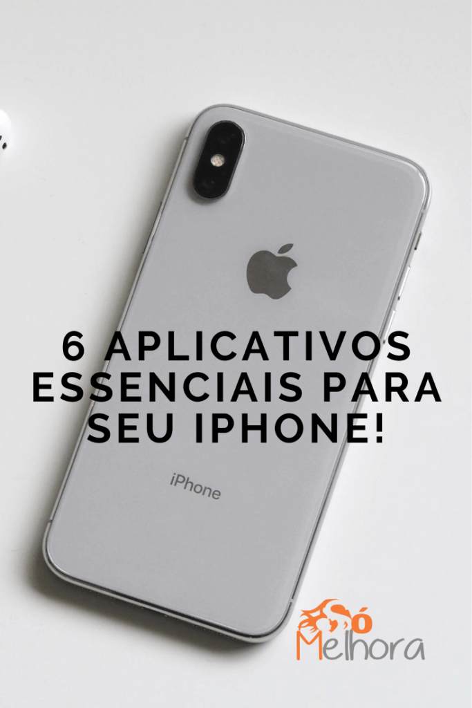 Parte traseira de um iPhone com o título do post sobre aplicativos essenciais, destacando dicas de organização digital.